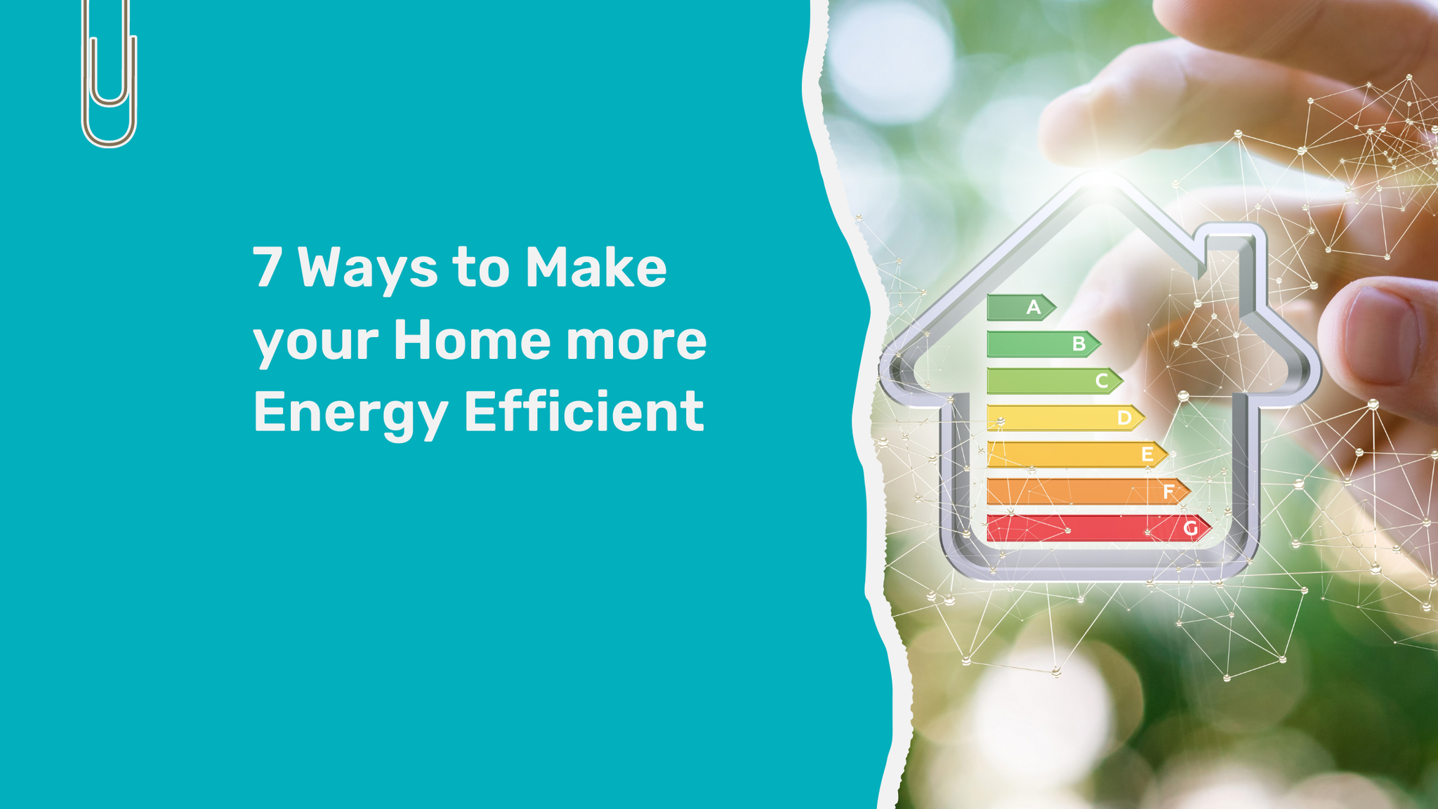 7 Ways to Make your Home more Energy Efficient