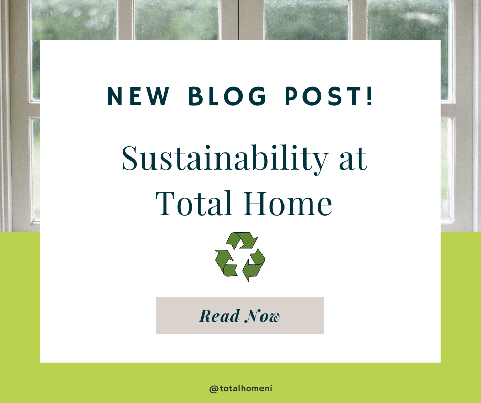 Sustainability at Total Home