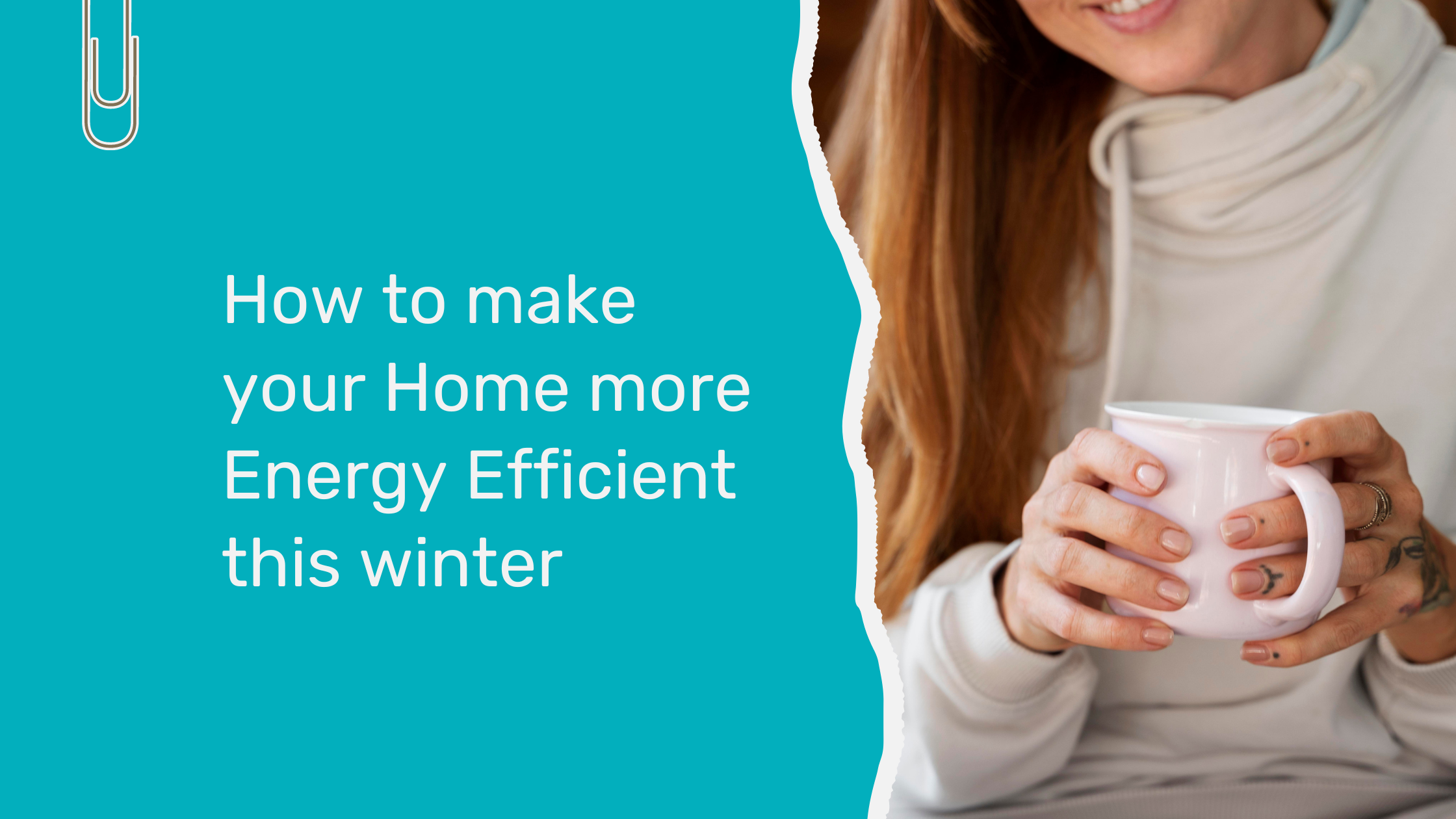 How to make your Home more Energy Efficient this winter