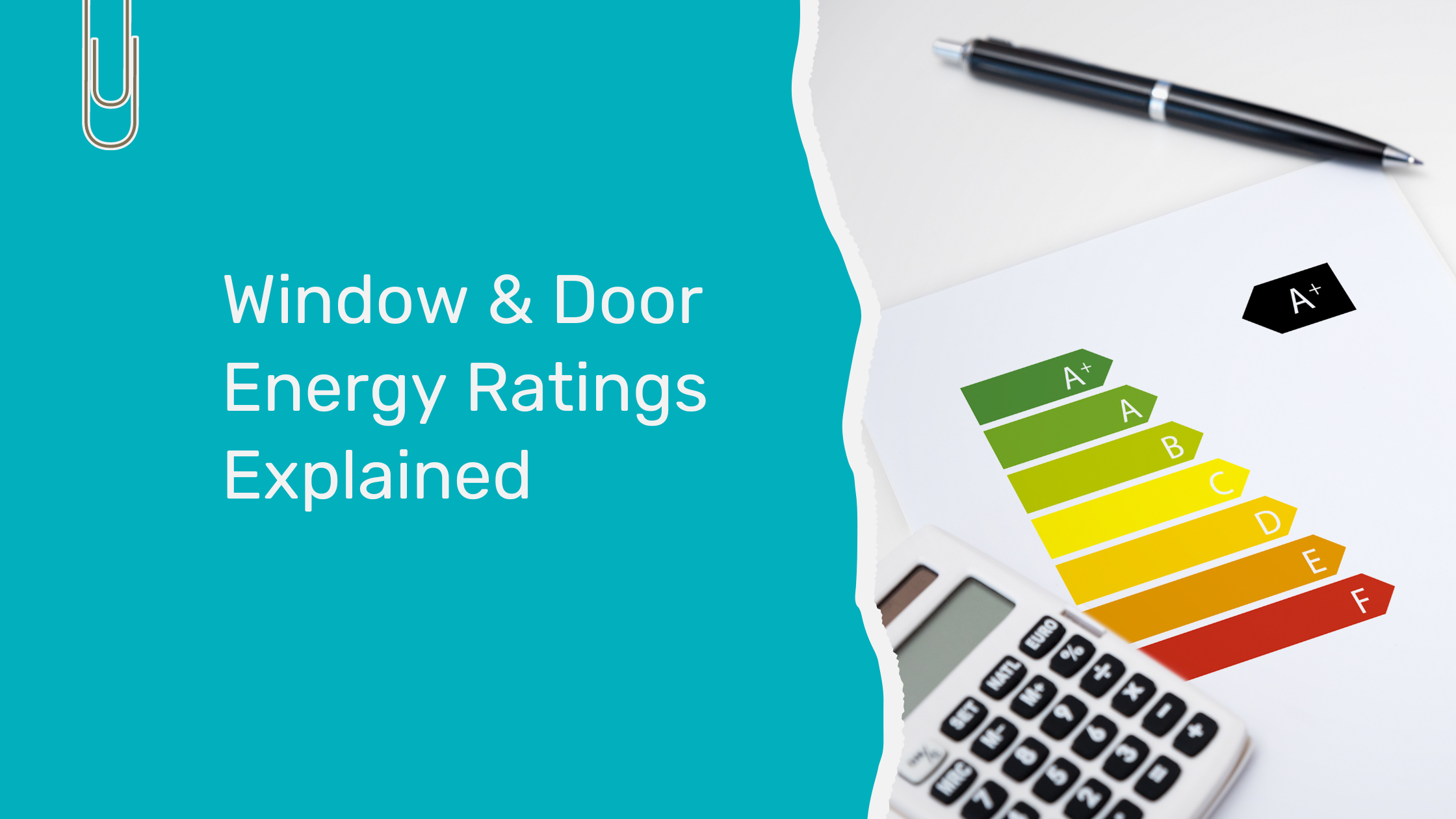 Window and Door Energy Efficiency Ratings: Explained